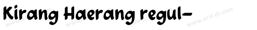 Kirang Haerang regul字体转换